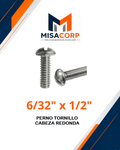 PERNO TORNILLO CABEZA REDONDA INOX 6/32" x 1/2" (100 UND)