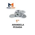 ARANDELA ZINCADA PESADA 1" (100UNID)