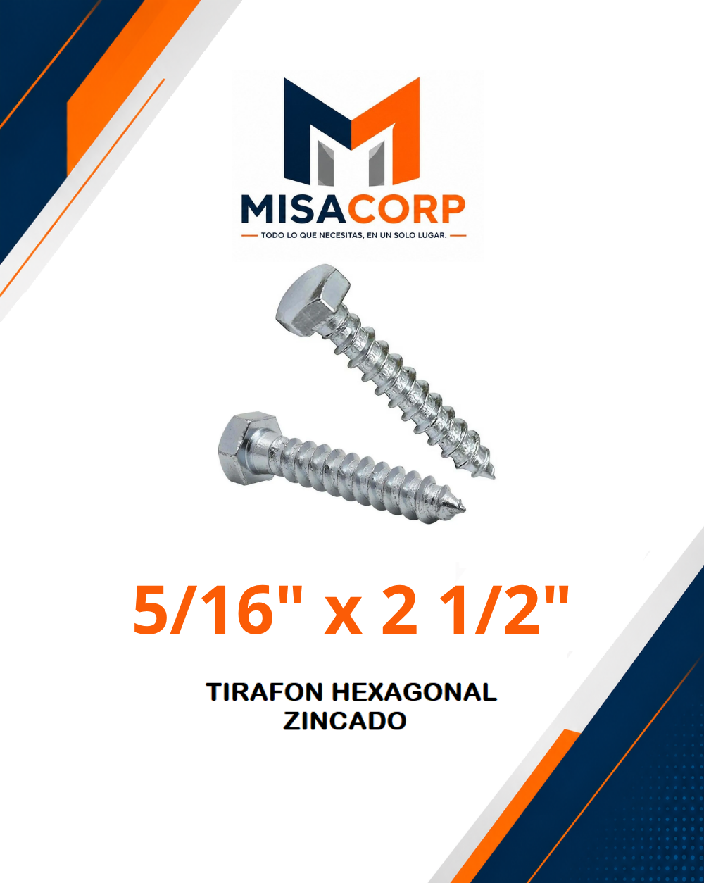 TIRAFON HEXAGONAL ZINCADO 5/16" x 2 1/2" (100 UND)