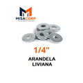 ARANDELA ZINCADA LIVIANA 1/4" (100UNID)