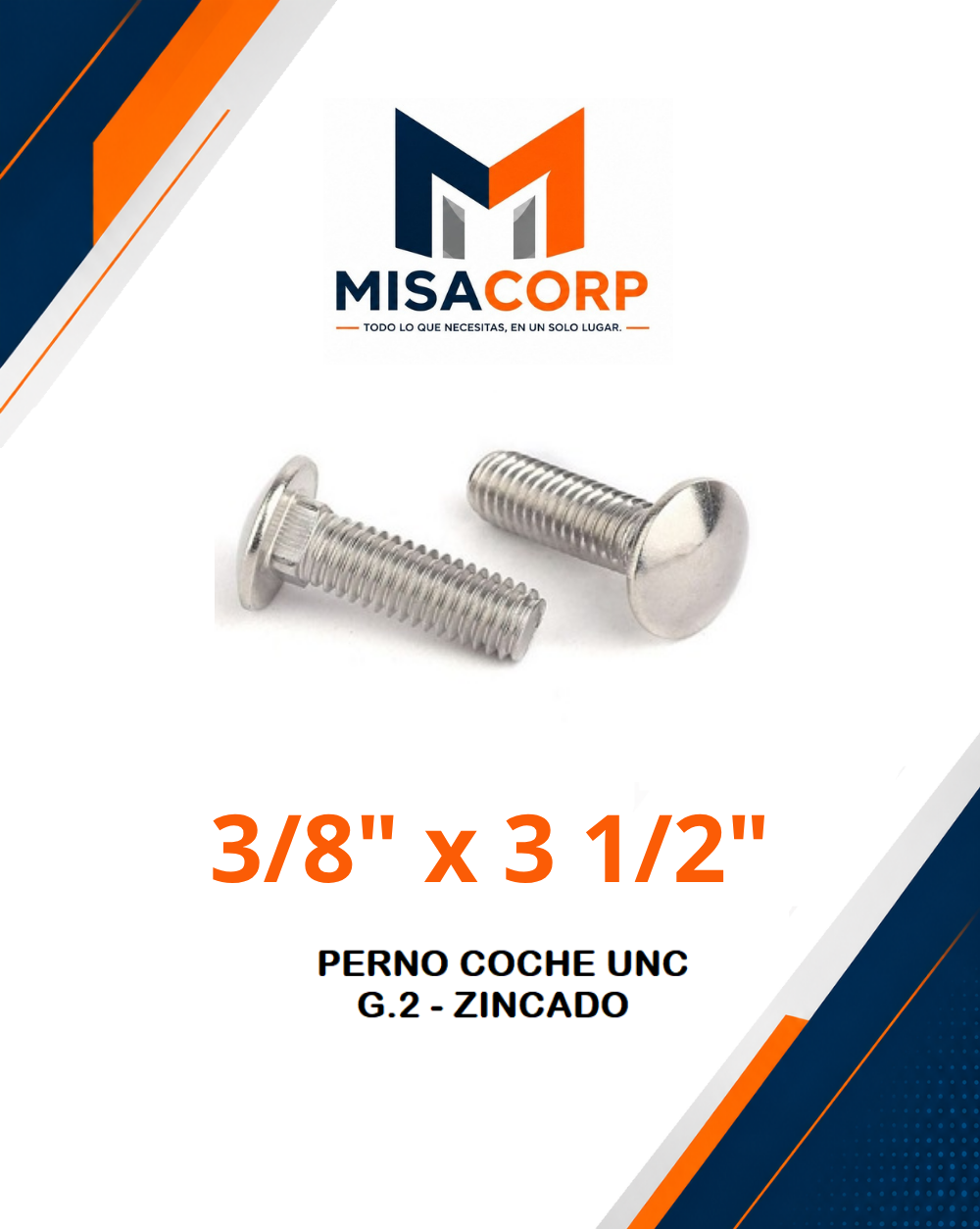 PERNO COCHE UNC G.2 - ZINCADO 3/8" x 3 1/2" (100 UND)