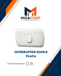 INTERRUPTOR SIMPLE PLACA