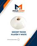 Socket Techo Plafon V White